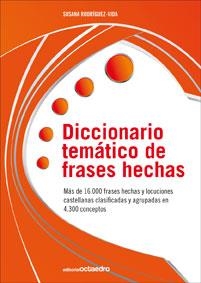 Diccionario temático de frases hechas | 9788499211633 | Rodríguez-Vida, Susana