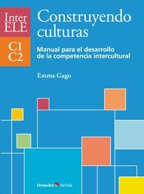 Construyendo culturas. Manual C1-C2 | 9788499213989 | Gago Sánchez, Emma
