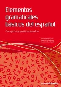 Elementos gramáticales básicos del Español | 9788499210940 | Barrera Roset, Mercedes;Güell Guix, María Teresa;Guix Aguado, María Luisa