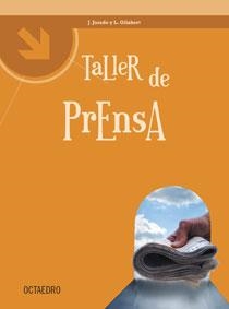 Taller de prensa | 9788480637909 | Jurado Martínez, Juan;Gilabert Blázquez, Luisa