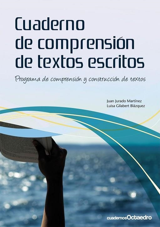 Cuaderno de comprensión de textos escritos | 9788499211282 | Jurado Martínez, Juan;Gilabert Blázquez, Luisa