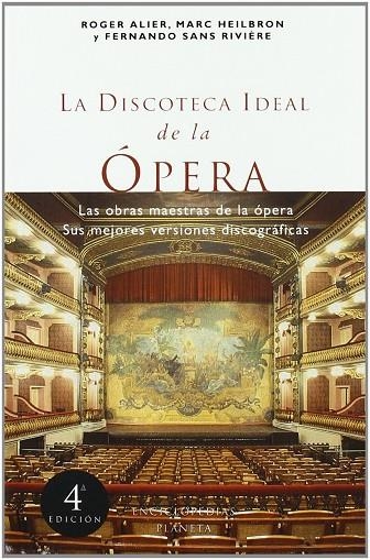 La discoteca ideal de la ópera | 9788408012856 | AA. VV.