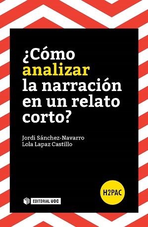 ¿Cómo analizar la narración en un relato corto? | 9788490647707 | Sánchez Navarro, Jordi;Lapaz Castillo, Lola