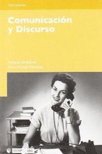 Comunicación y discurso | 9788497883900 | Vítores González, Anna;Gil Juárez, Adriana