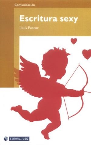 Escritura sexy | 9788497887052 | Pastor Pérez, Lluís