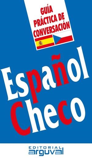 Guía práctica de conversación español checo | 9788494481345 | Nachtmannova, Lucie