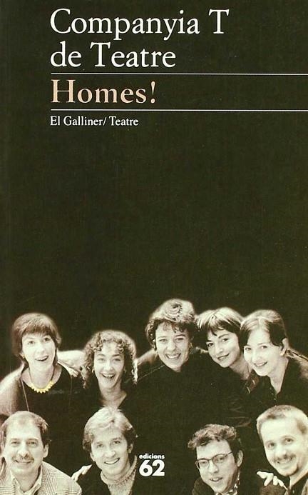 Homes! | 9788429741742 | Belbel Coslado, Sergi;Companyia T de Teatre;Roca Maragall, Agata;Pla Font, Carme;Iscla Aragonés, Mir