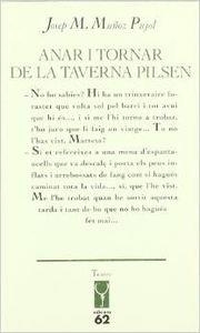 Anar i tornar de la taverna Pilsen | 9788429738261 | Muñoz Pujol,  Josep María