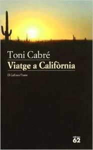 Viatge a Califòrnia | 9788429761269 | Cabré Masjuan, Antoni