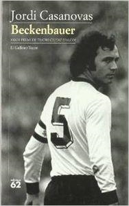 Beckenbauer | 9788429758733 | Casanovas Güell, Jordi