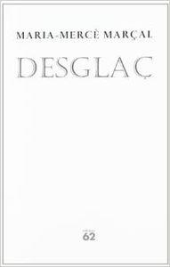 Desglaç (1984-1988) | 9788429743289 | Marçal Serra, M. Mercè