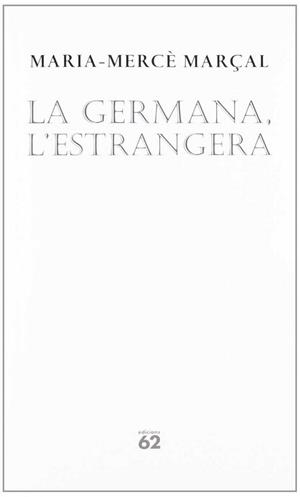 La germana, l'estrangera | 9788429739091 | Marçal Serra, M. Mercè