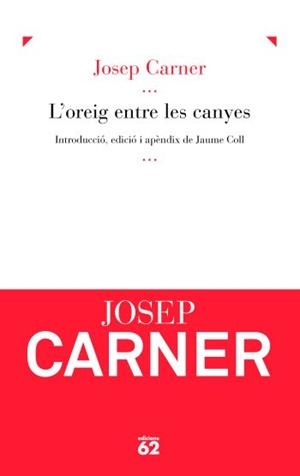 L'oreig entre les canyes | 9788429767742 | Carner Puigoriol, Josep