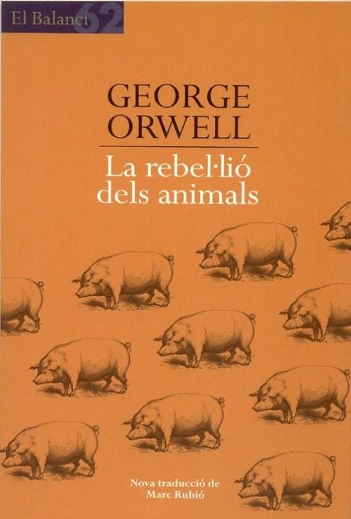 La rebel·lió dels animals | 9788429752984 | Orwell, George;Orwell George State