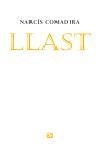 Llast | 9788429759617 | Comadira, Narcís