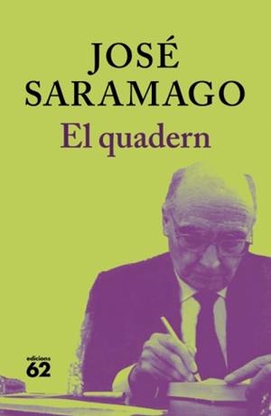 El quadern | 9788429763249 | Saramago, José
