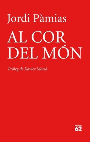 Al cor del món | 9788429770025 | Pàmias Grau, Jordi