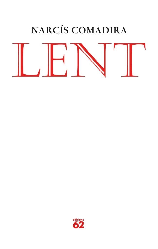 Lent | 9788429769326 | Comadira Moragriega, Narcís