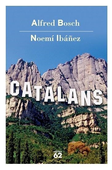 Catalans | 9788429758221 | Ibáñez Fuentes, Noemí;Bosch, Alfred