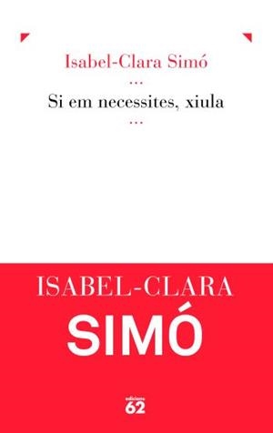 Si em necessites, xiula | 9788429767995 | Simó Monllor, Isabel-Clara