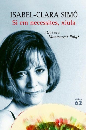 Si em necessites, xiula. | 9788429755800 | Simó Monllor, Isabel-Clara