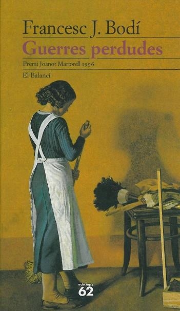 Guerres perdudes | 9788429742817 | Bodi Beneyto, Francesc