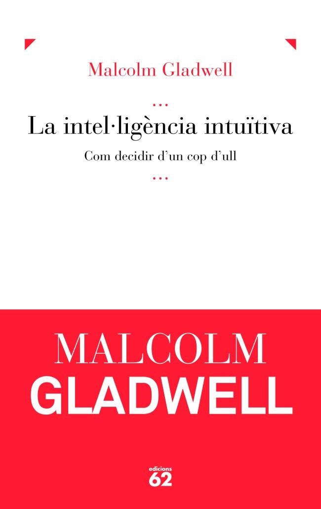 La intel·ligència intuïtiva | 9788429769081 | Gladwell, Malcolm