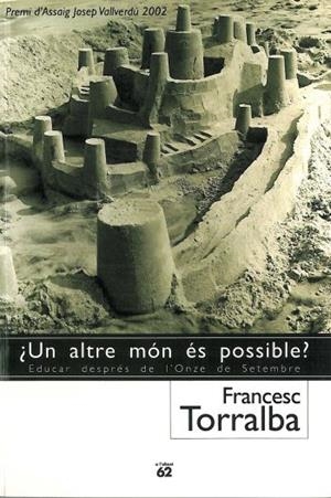 ¿Un altre món és possible? | 9788429752946 | Torralba Roselló, Francesc