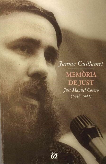 Memòria de Just. Just Manuel Casero. | 9788429746211 | Guillamet Lloveras, Jaume