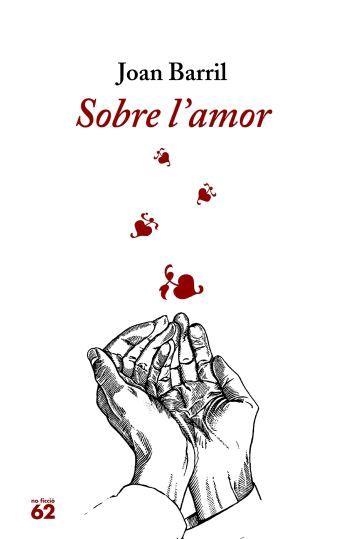 Sobre l'amor | 9788429757606 | Barril Cuxart, Joan