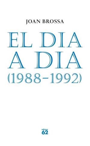 El dia a dia (1988-1992) | 9788429758153 | Brossa Cuervo, Joan