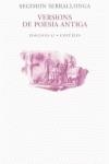 Versions de poesia antiga | 9788429750843 | Serrallonga, Segimon