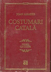 Costumari Català. | 9788429757293 | Amades Gelats, Joan