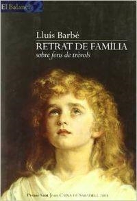 Retrat d'una família sobre fons de trèvols | 9788429750416 | Barbé Duran, Lluís