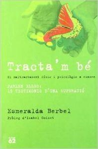 Tracta'm bé | 9788429754957 | Berbel Perdiguero, Esmeralda