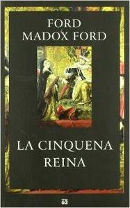 La cinquena reina | 9788429752151 | Ford, Ford Madox