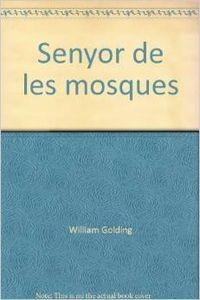 Senyor de les mosques | 9788429749045 | Golding, William