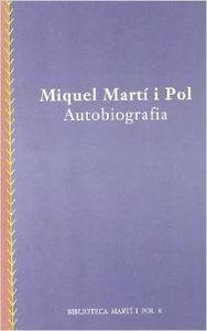 Autobiografia | 9788429746648 | Martí I Pol, Miquel