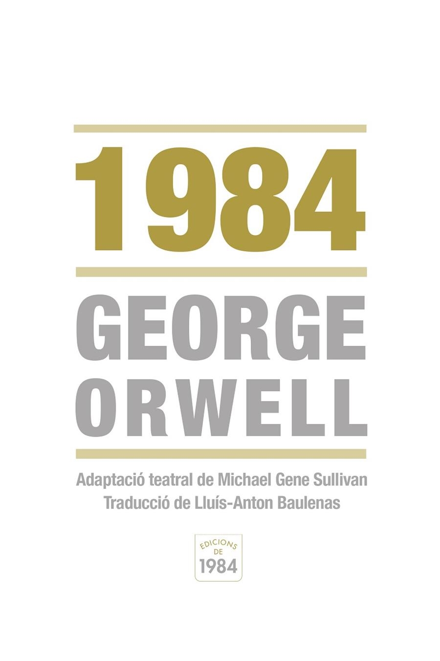 1984 | 9788415835219 | Orwell, George;Sullivan, Michael Gene