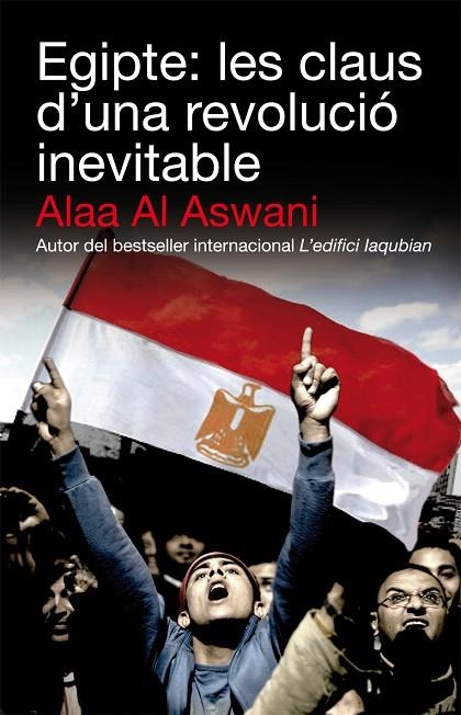 Egipte: les claus d'una revolució inevitable | 9788492440658 | Al Aswani, Alaa