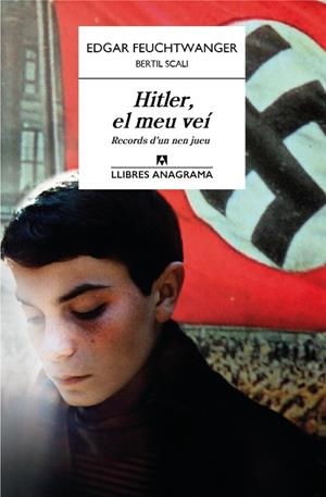 Hitler, el meu veí | 9788433915139 | Feuchtwanger, Edgar;Scali, Bertil