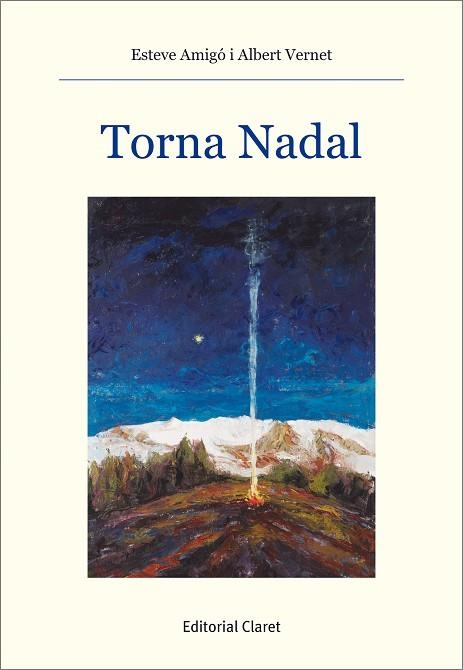 Torna Nadal | 9788498469059 | Amigó, Esteve;Vernet, Albert