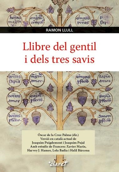 Llibre del gentil i dels tres Savis | 9788498468236