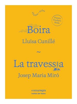 Boira / La travessia | 9788416605590 | Cunillé Salgado, Lluïsa;Miró Coromina, Josep Maria