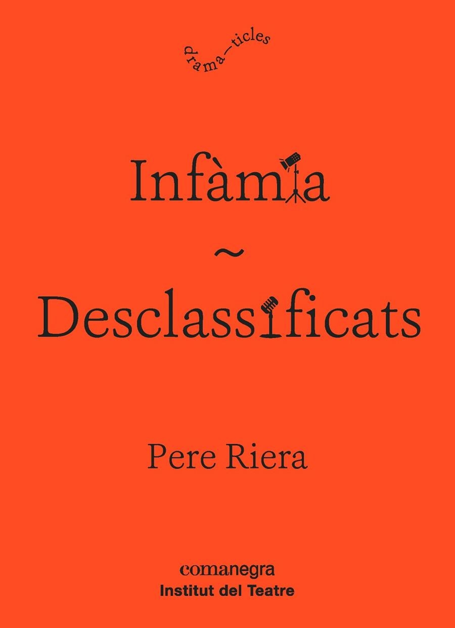 Infàmia / Desclassificats | 9788416605927 | Riera Ortiz, Pere