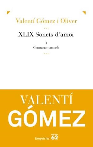 XLIX sonets d'amor i Contracant amorós | 9788497876964 | Gómez Oliver, Valentí