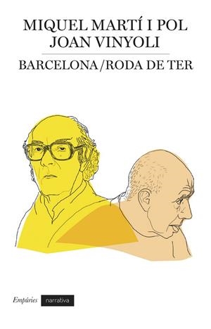 Barcelona / Roda de Ter | 9788475965963 | Vinyoli Pladevall, Joan;Martí I Pol, Miquel