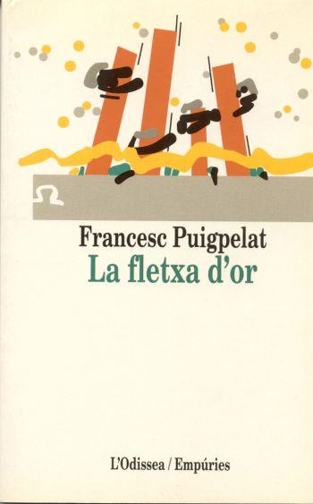 La fletxa d'or | 9788475964225 | Puigpelat i Valls, Francesc