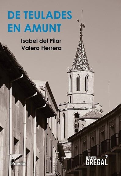 De teulades en amunt | 9788494618260 | Valero Herrera, Isabel del Pilar
