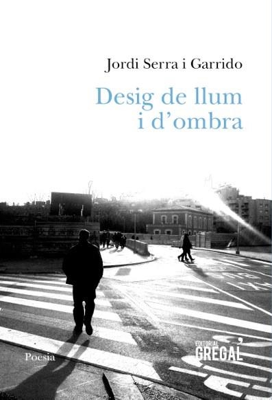 Desig de llum i d'ombra | 9788494272936 | Serra Garrido, Jordi